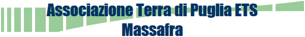 Associazione Terra di Puglia ETS
Massafra